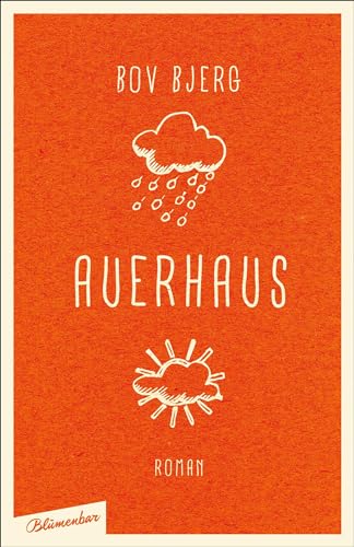 Auerhaus: Roman von Blumenbar